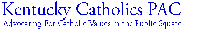 Kentucky Catholics Political Action Committee